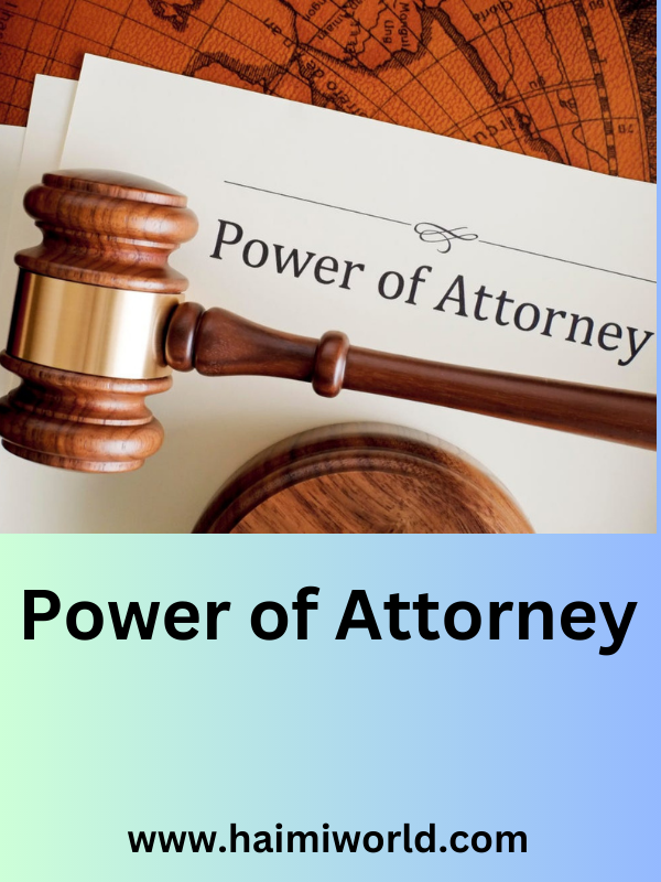 Power of Attorney