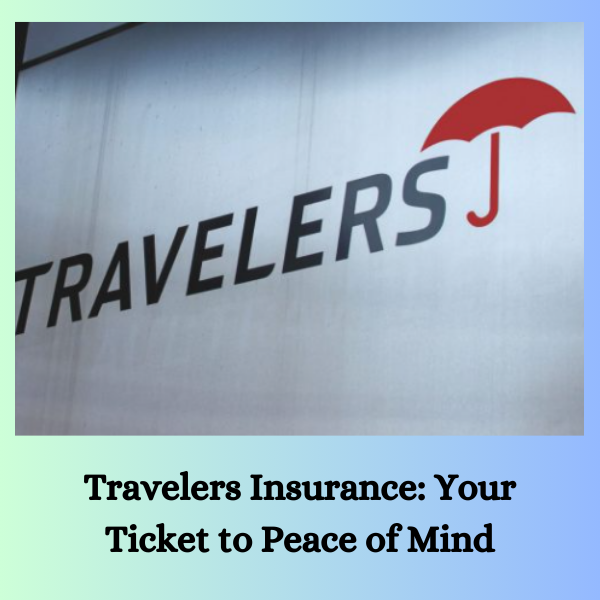 Travelers Insurance